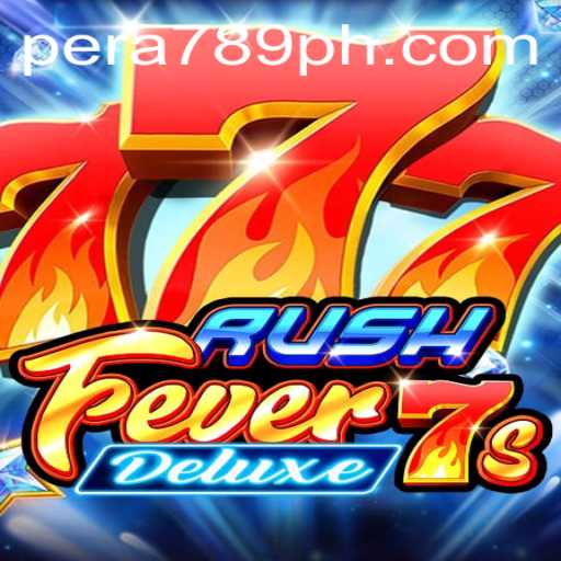 Unveiling RushFever7sDeluxe: The Ultimate Gaming Experience with PERA789